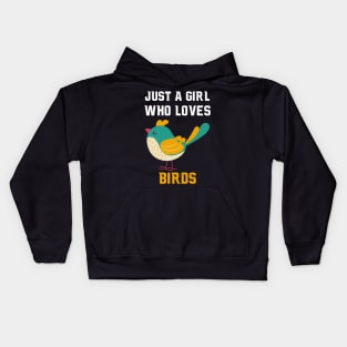 Just A Girl Who Loves Birds Gifts for Women Kids Hoodie